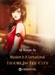 Madam-Is-A-Sensational-Figure-In-The-City-min